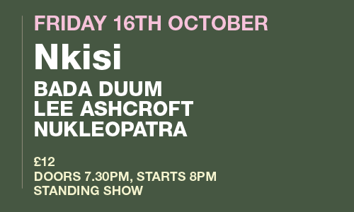 Nkisi with Bada Duum, Lee Ashcroft and Nukleopatra